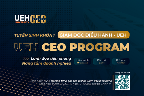 Chính thức tuyển sinh Khóa 1 Chương trình Giám đốc điều hành – UEH (UEH CEO Program)