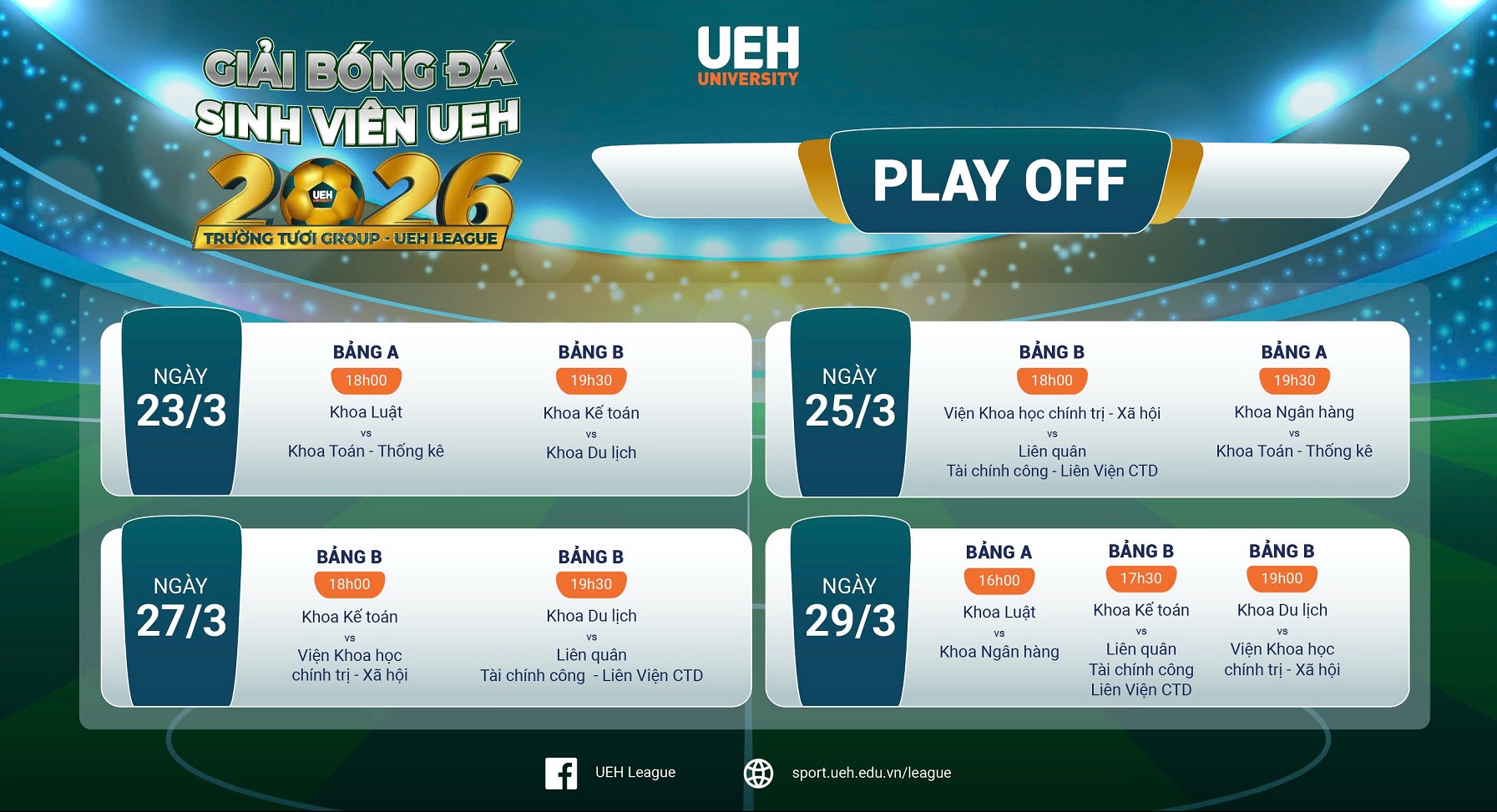 [Trường Tươi Group – UEH League 2026] Vòng Playoff chính thức diễn ra: 7 đội hình thi đấu – 2 tấm vé đi tiếp 