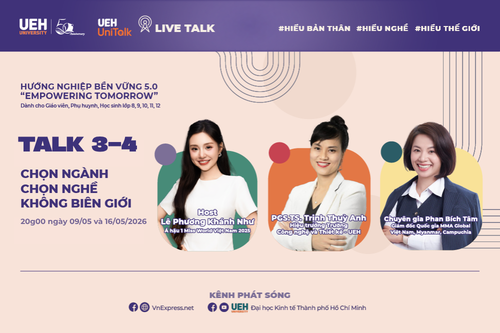 [UEH Uni Talk] Live Talk Hướng Nghiệp Bền Vững 5.0 “Empowering Tomorrow” – Hiểu nghề để dẫn đường sự nghiệp