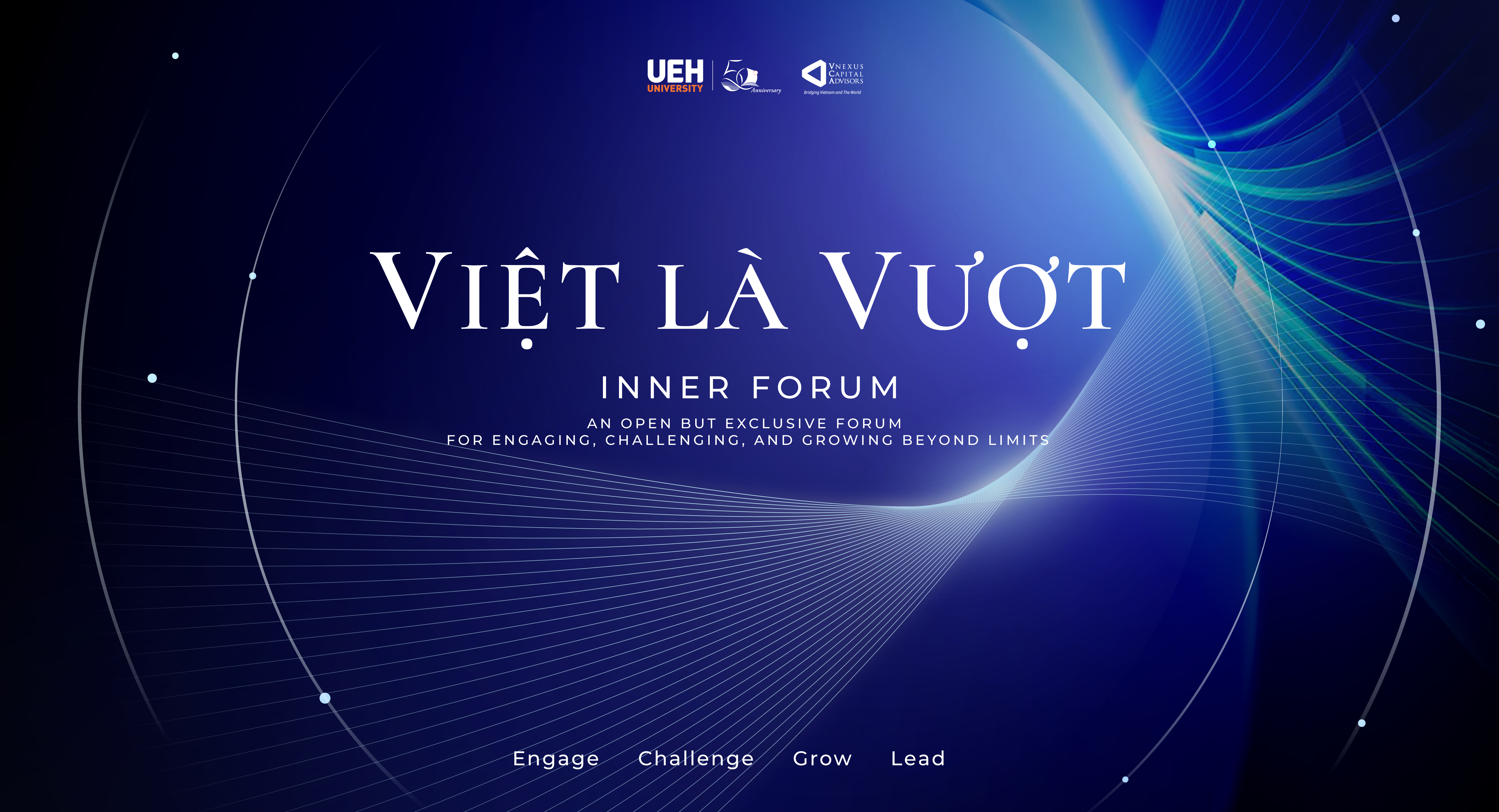 [UEH x VNexus Capital Advisors] VIỆT Là VƯỢT Inner Forum – Phiên đối thoại thứ 2
