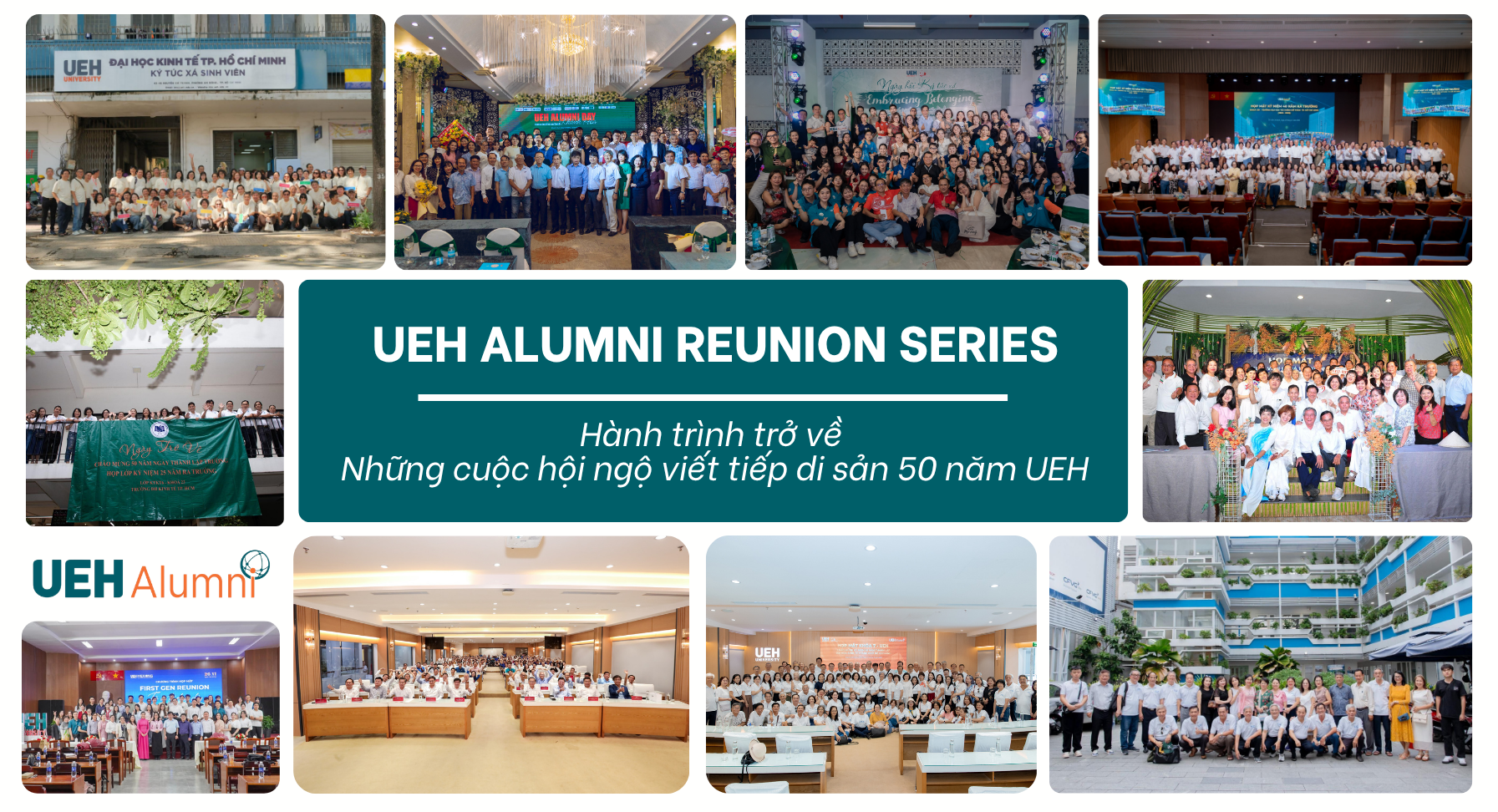 [UEH ALUMNI REUNION] Hành trình trở về – Những cuộc hội ngộ viết tiếp di sản 50 năm UEH
